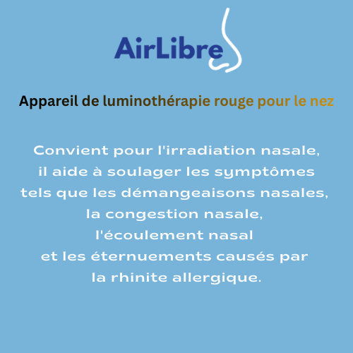 AirLibre, AirLibre, luminothérapie rouge, confort respiratoire, congestion nasale, nez bouché, allergies, sinusite, rhinite, bien-être respiratoire